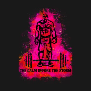 The calm Before The Storm (male_pink) T-Shirt