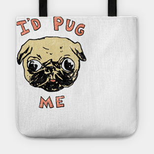 I'd Pug Me Tote