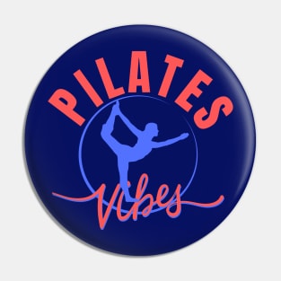 Pilates Vibes Pin