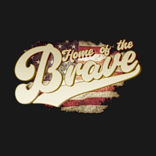 Vintage Home Of The Brave Vintage 4th Of July Patriotic Veterans Day T-Shirt