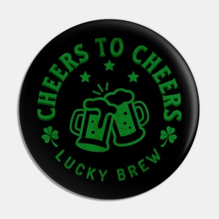 Cheers to cheers. Lucky Brew. Pin