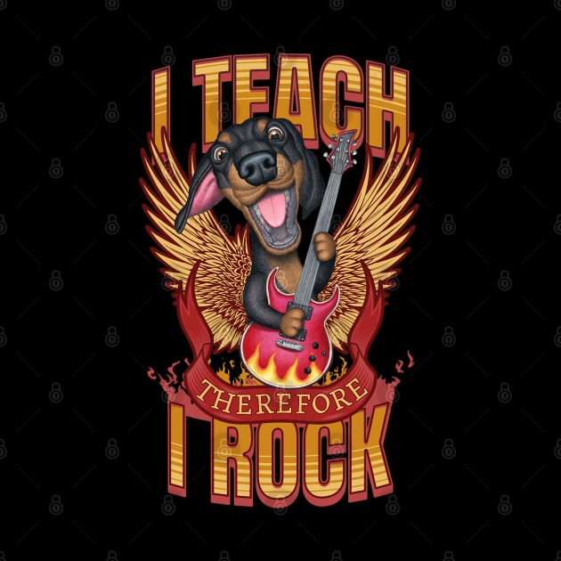 Funny cute Teacher rocks Doxie rocks  weiner dog Rock in school by Danny Gordon Art