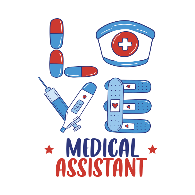 Love Medical Assistant Independence Day Celebration MA Nurse by Artmoo