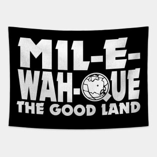 MIL-E-WAH-QUE Tapestry