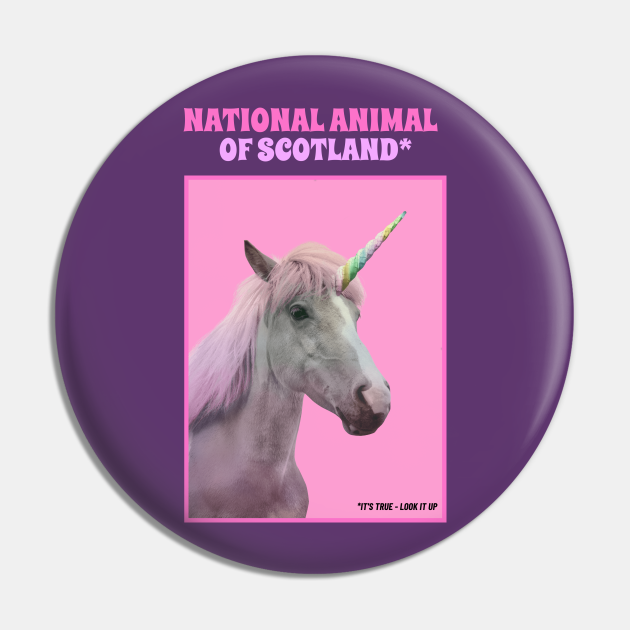 UNICORN NATIONAL ANIMAL OF SCOTLAND - Unicorn Scotland - Pin | TeePublic UNICORN NATIONAL ANIMAL OF SCOTLAND - Unicorn Scotland - Pin | TeePublic