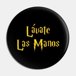 Gold - Lavate Las Manos! Pin