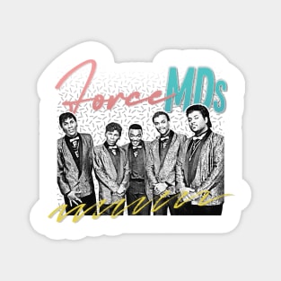 Force MDs ---- New Jack Swing Fan Design Magnet