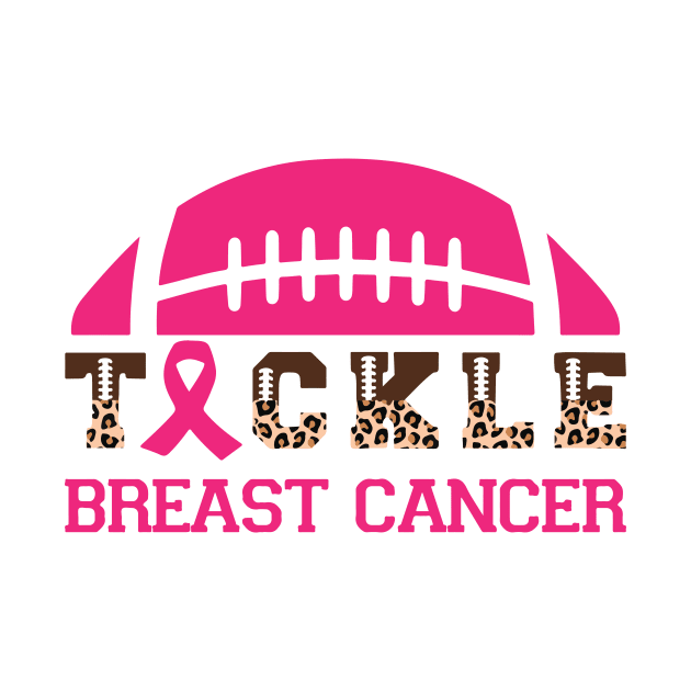 Tackle Football Tackle breast cancer Wear Pink with leopard pattern gifts for women by AVATAR-MANIA