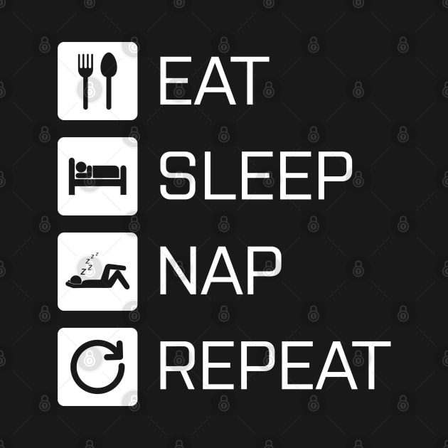 Eat Sleep Nap Repeat - white by NVDesigns