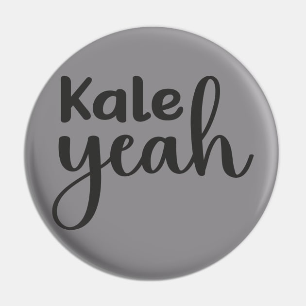 Kale Yeah Pin by LavalTheArtist