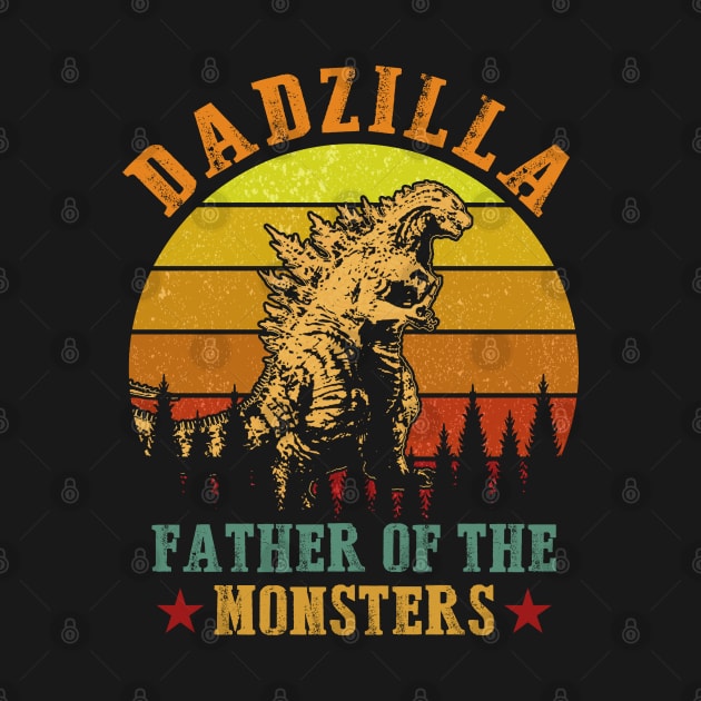 Dadzilla Father Of The Monsters Vintage Funny Father's Day by Hobbs Text Art