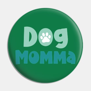 Dog Momma Pin