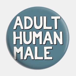 Adult Human Male Pin