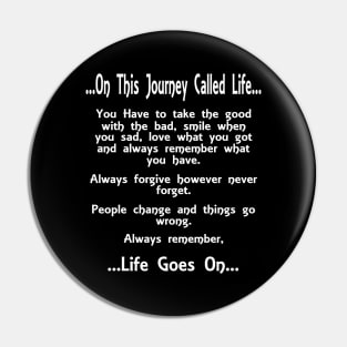 On This Journey Called Life Pin