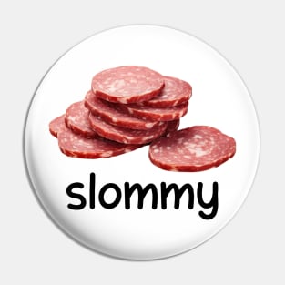 Slommy Salami, Funny Meme Shirt, Ironic Shirt, Shirt Joke Gift, Oddly Specific, Unhinged Shirt, Cursed, Gag Gift, Cringey Pin