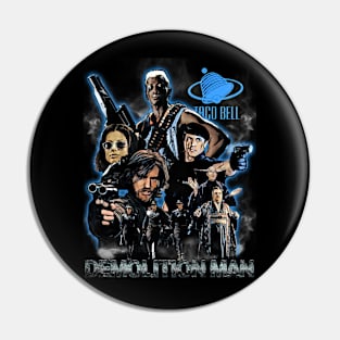 Demolition Man T-Shirt - Relive the Future of Action Pin