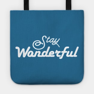 stay wonderful Tote