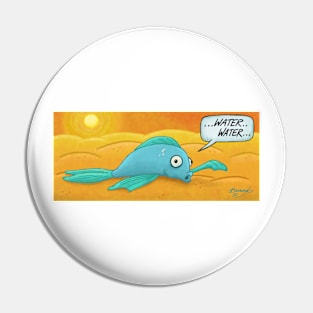 Fish in the Desert! Pin