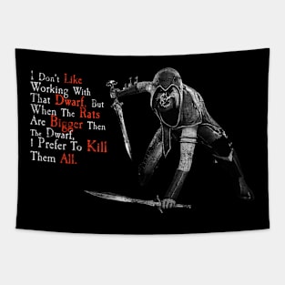 like dwarf bigger kill all Tapestry