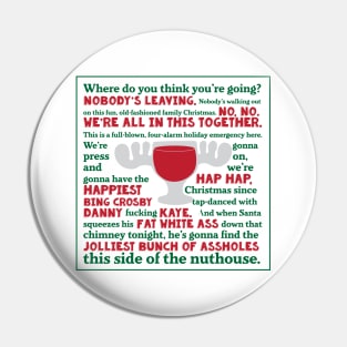 National Lampoon's Christmas Vacation Nobody's Leaving Jolliest Bunch Pin