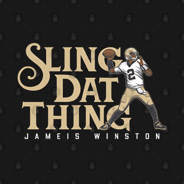 Jameis Winston Sling Dat Thing by Chunta_Design