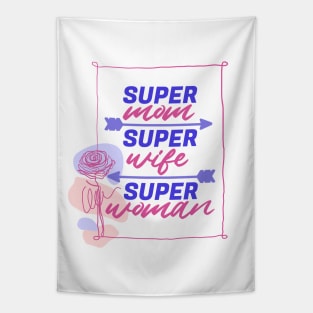 Super Mom, Super Wife, Super Woman | Funny Mom Quote | Mothers Day Gifts | Mom Gift Ideas Tapestry