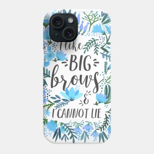 Big Brows - Blue Phone Case