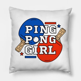 Ping Pong Girl - Sport Club Tennis Club Pingpong for Boys Women Mom Pillow