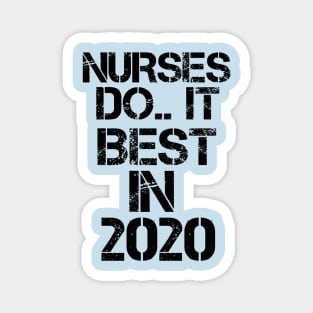 Nurses do it best in 2020 Magnet