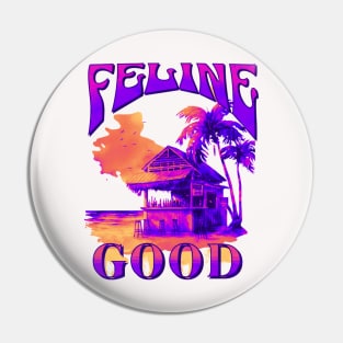 Feeling Good Pin