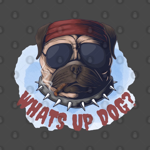 Whats up dog by Octagon