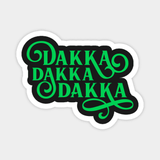 Orkz Orks Ork Dakka Dakka Dakka Magnet