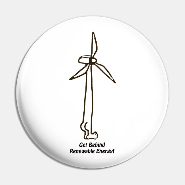 Get Behind Renewable Energy! Pin by Magic Acorn Records