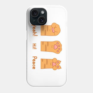 Yeah! Hi! Peace ginger's paw Phone Case