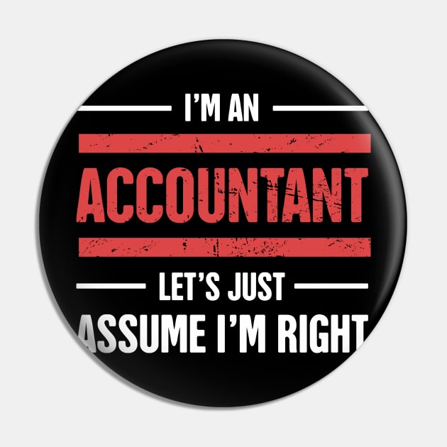 Funny Accounting Design - Gift For Accountants Pin by MeatMan