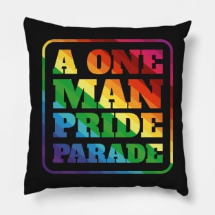 A one man pride parade Pillow