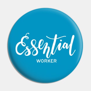 Essential worker Pin