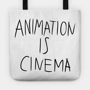 Animation is Cinema (Light Variant) Tote