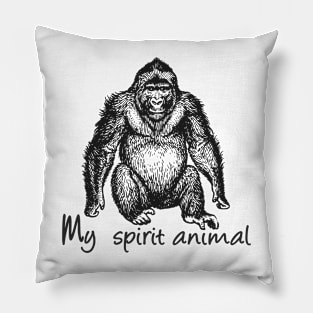 Gorilla My spirit animal Pillow