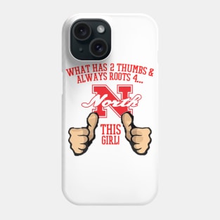 What has 2 thumbs and roots for Big Red, THIS GIRL Phone Case