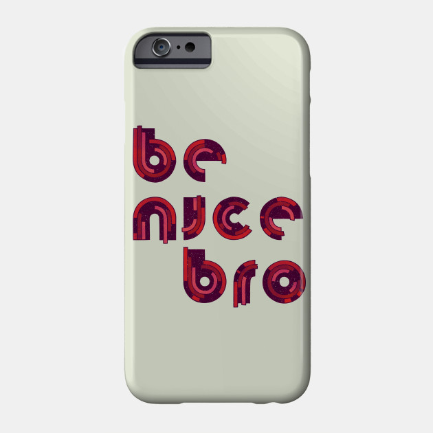 Be Nice