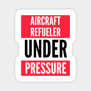 Aircraft Refueler Under Pressure Magnet