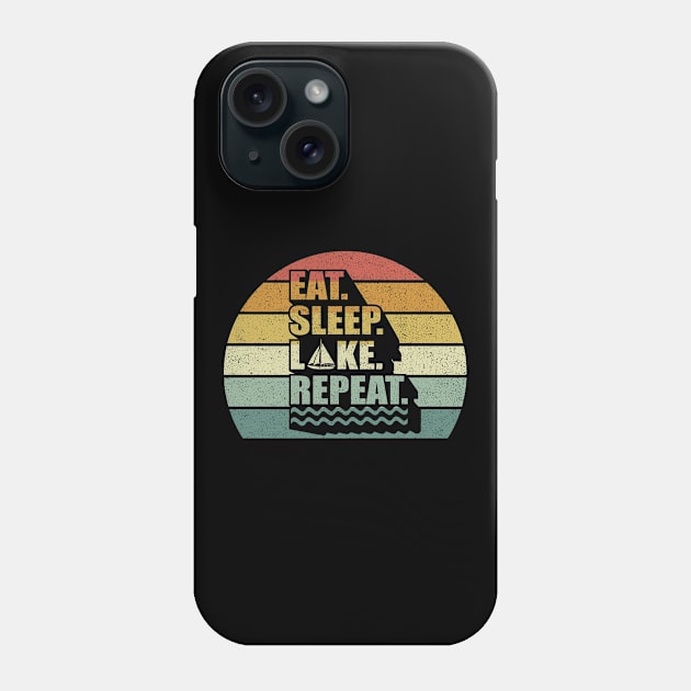 Vintage Retro Eat Sleep Lake Repeat Lake Life Gift For The Lake Lover Phone Case by SomeRays