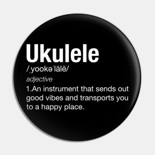 Ukulele Definition Funny TShirt Pin