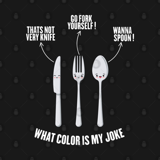 fork spoon knife what color is my joke by HBart