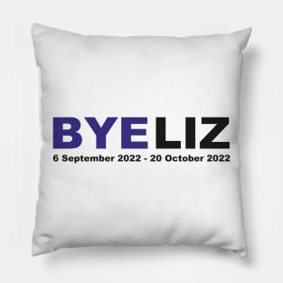 BYE LIZ Truss gone! UK Politics Pillow