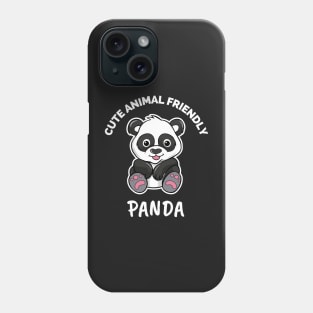 Cute Animal Friendly Panda - Gift Ideas For Animal and Panda Lovers - Gift For Boys, Girls, Dad, Mom, Friend, Panda lovers - Panda Lover Funny Phone Case