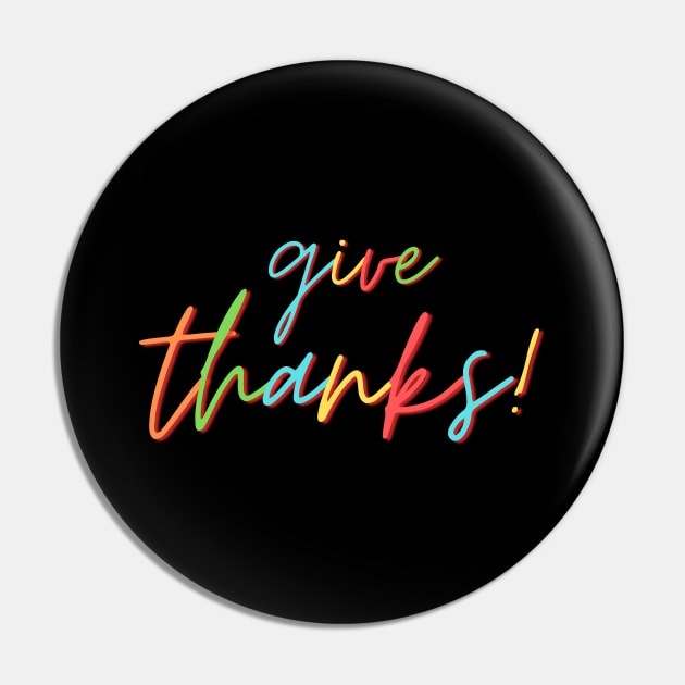 Give Thanks | Christian Typography Pin by All Things Gospel