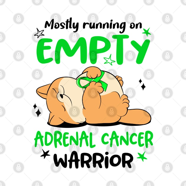Mostly Running On Empty Adrenal Cancer Warrior by ThePassion99