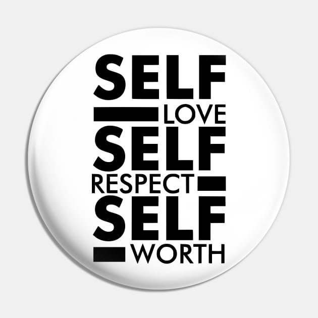 Self love self respect self worth quote Pin by styleandlife